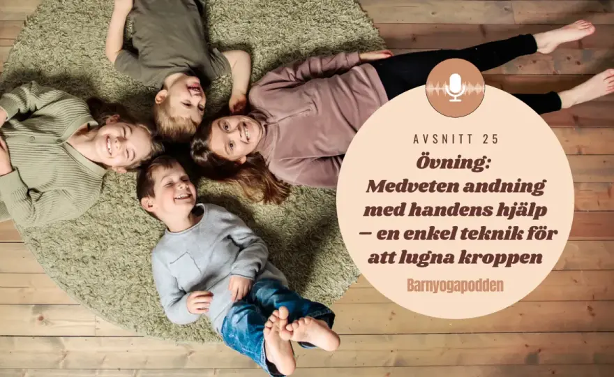 Meditation för barn - Enkla metoder för lugn och bättre fokus